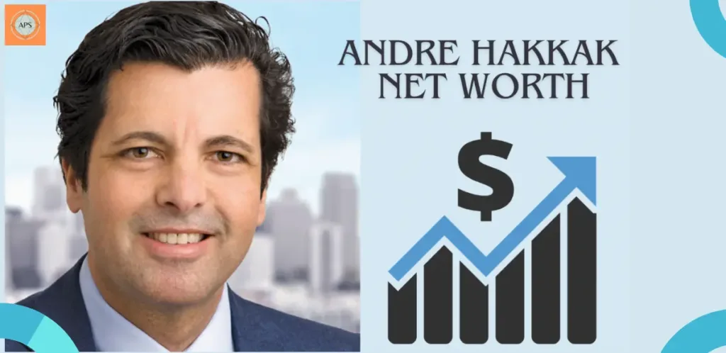 Andre Hakkak net worth